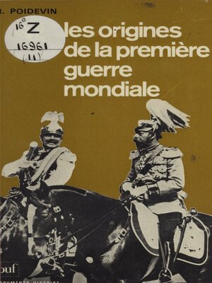 cover image of Les origines de la première guerre mondiale